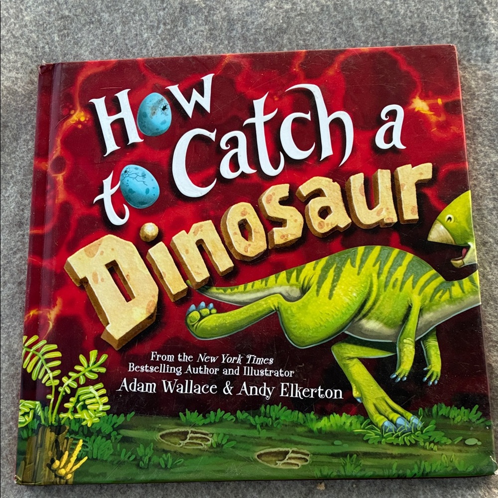 How to Catch a Dinosaur Children's Hardcover - Red & Green Cover